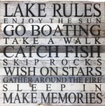 Lake Rules Large Sign ~Large sign for hanging with stencil text of various sizes that reads: Lake Rules