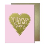 You Make My Heart Happy Gold Foil Greeting Card ~Light pink card with large stamped gold foil heart with the phrase "You make my heart happy" coming through in the light pink color of the card. Card is blank on the inside for your personal message. Includes kraft envelope.