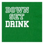 Down Set Drink Beverage Napkins ~Down! Set! Drink! Bring these napkins with you to your next tailgate!