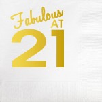 Fabulous At 21 Gold Foil Beverage Napkin ~This package of 20 white napkins features "Fabulous At 21" with gold foil print. It's the perfect way to decorate for any birthday celebration!