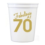 Fabulous At 70 White Stadium Cups ~These stadium cups feature "Fabulous At 70" with gold print. It's the perfect way to decorate for any birthday celebration! Recommended pour: 12 oz