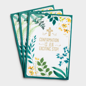 Confirmation - An Exciting Step - 3 Premium Cards Cover:Confirmationis anexciting step!Inside:May your walk with Jesus grow closer